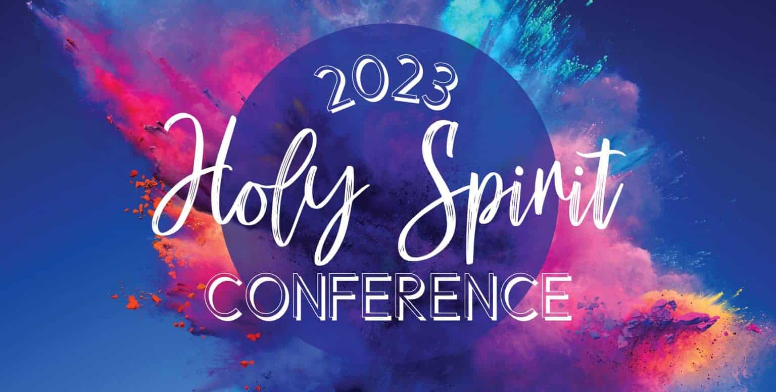 2023-Holy-Spirit-Conference_1420x717-1536x776